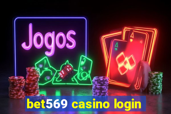 bet569 casino login